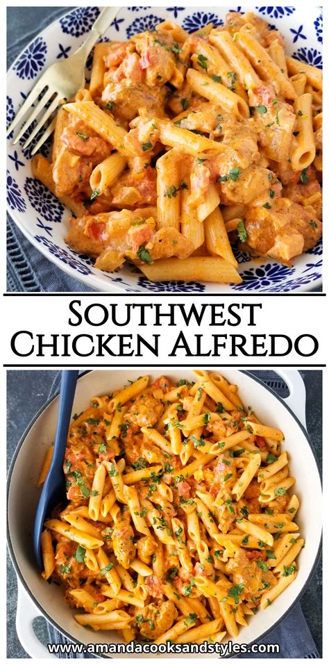 Southwest Chicken Alfredo Recipe Pasta Dinner Recipes Chicken