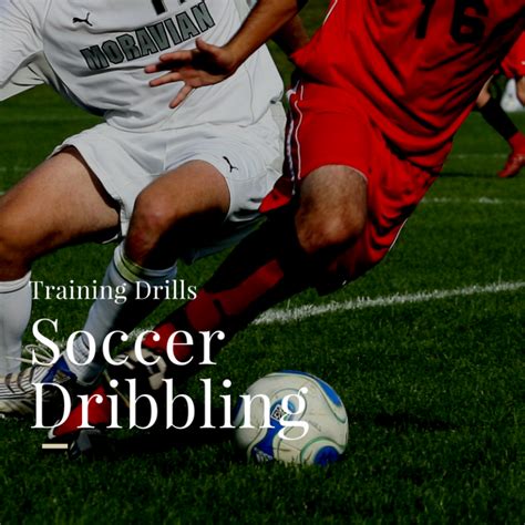 Soccer Dribbling Drills Top Soccer Drills