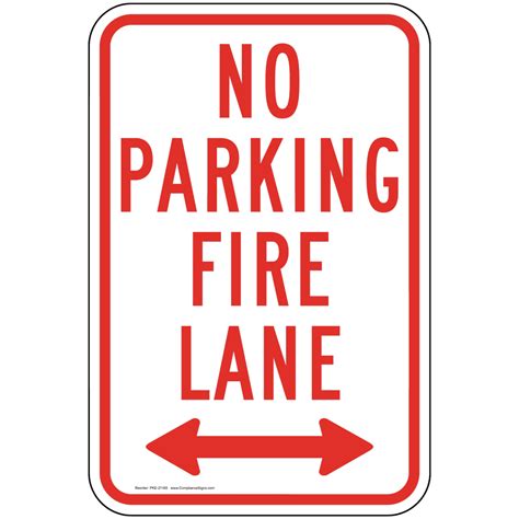 No Parking Fire Lane Sign With Arrows Pke 21165 Parking Control