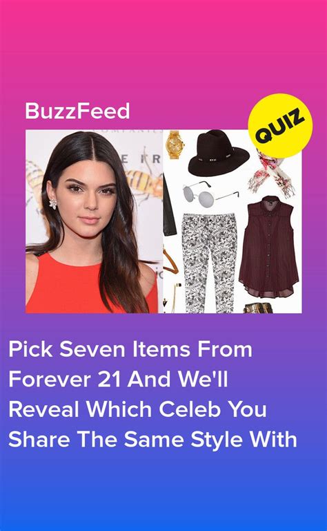 pick seven items from forever 21 and we ll reveal which celeb you share the same style with