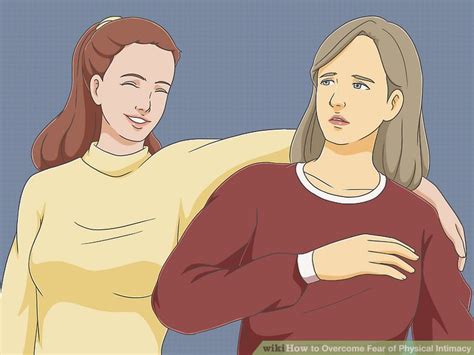6 easy ways to overcome fear of physical intimacy wikihow