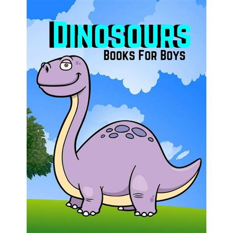 Dinosours Books For Boys Dinosaurs Coloring Book Dinosaurs Activity
