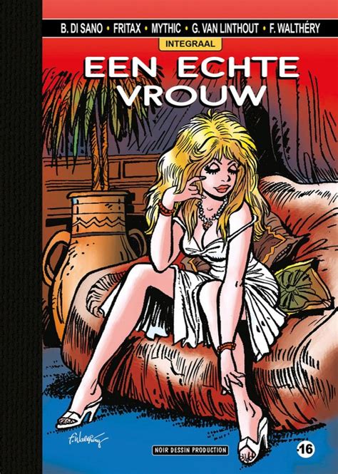Integraal Een Echte Vrouw Comic Book Hc By Fran Ois Walth Ry Georges Van Linthout Di Sa Order