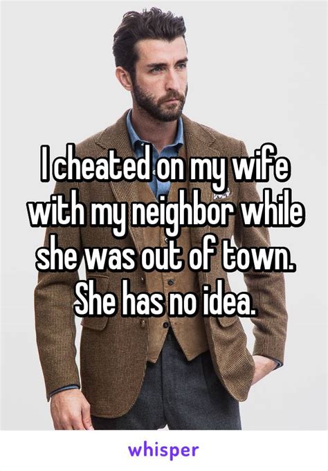 People Share Their True Stories Of Cheating With The Neighbor