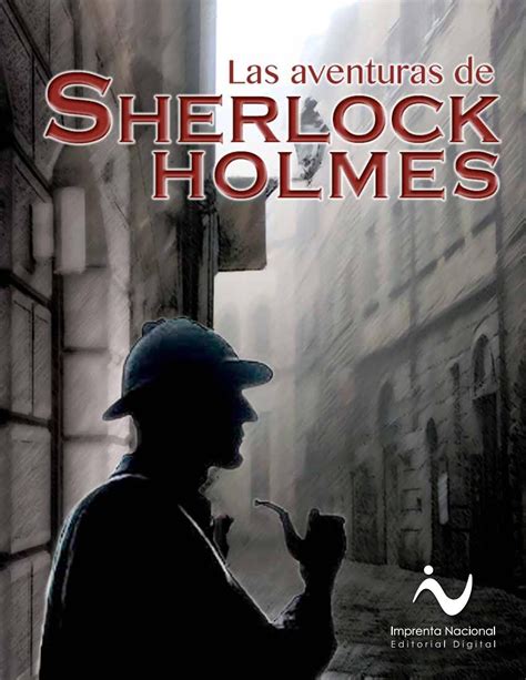 Las Aventuras De Sherlock Holmes Sherlock Holmes Sherlock Holmes