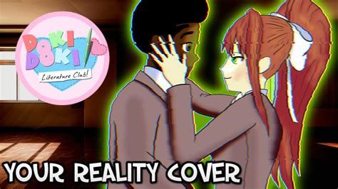 “your Reality” Ft Curt Naddy Ddlc Cover Youtube