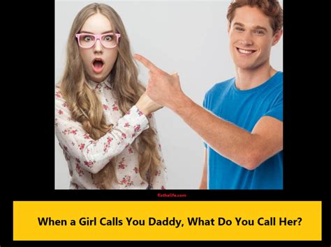 What Does It Mean When She Calls You Daddy Fixthelife