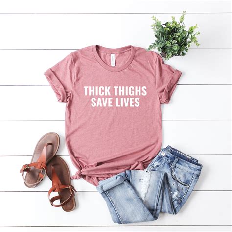 Thick Thighs Save Lives Thick Girl Shirt Gym Tee Girl Who Etsy