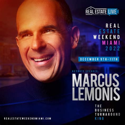 Marcus Lemonis Speaking At Real Estate Weekend Miami In December As