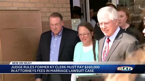 Judge Rules Former Ky Clerk Must Pay 260k In Attorney Fees In Marriage Lawsuit Case Youtube