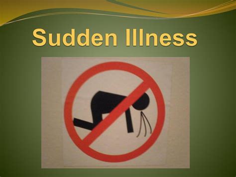 Sudden Illness Ppt Download