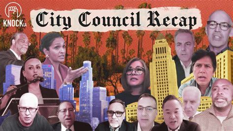 Los Angeles City Council Recap April 26 29 2022 Knock La