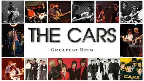 The Best Songs Of The Cars The Cars Greatest Hits Full Album Youtube