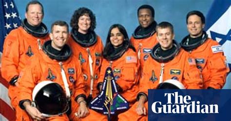 Obituaries The Columbia Astronauts Science The Guardian