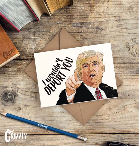 Donald Trump Valentines Card I Wouldnt Deport You Etsy