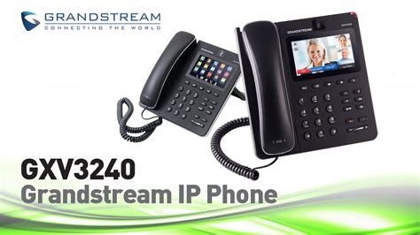 Grandstream Gxv3240 Ip Video Phone For Android Youtube