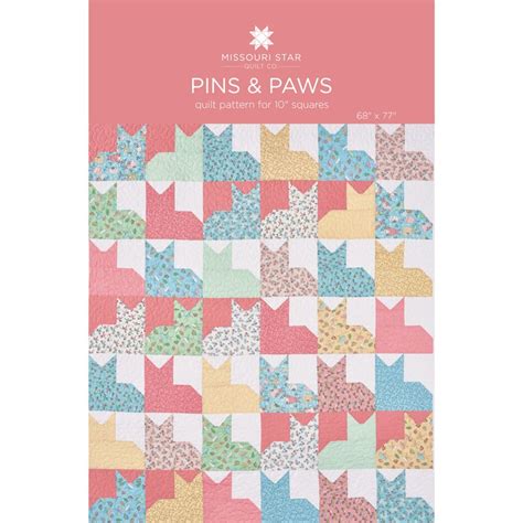 Pins And Paws Quilt Pattern By Missouri Star Missouri Star