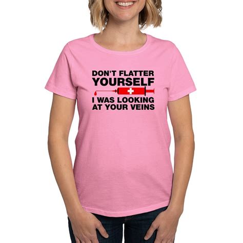 Cafepress Nurse Funny Saying T Shirt Women S Cotton T Shirt 125949023