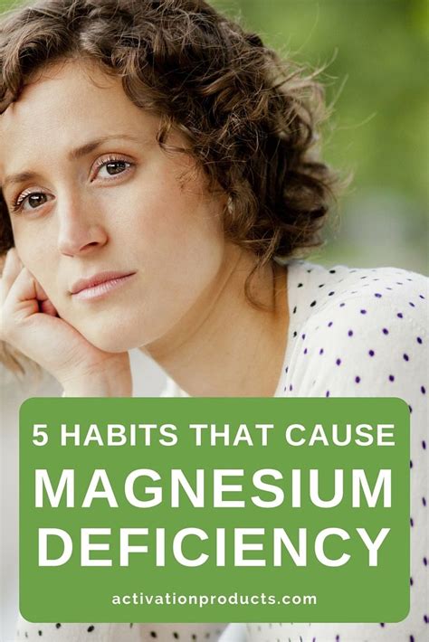 the 5 causes of magnesium deficiency activation products how much magnesium low magnesium