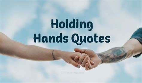 Holding Hand Quotes Romantic Hold My Hand Messages Artofit