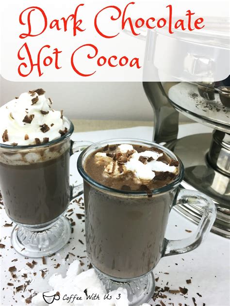 Dark Chocolate Hot Cocoa Coffee With Us 3