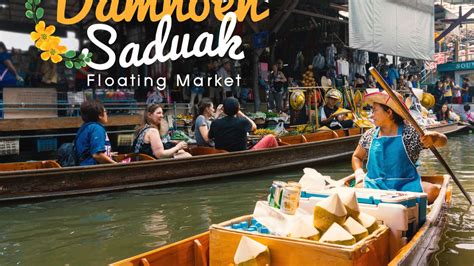 Explore The West Of Thailand Damnoen Saduak Floating Market Takemetour