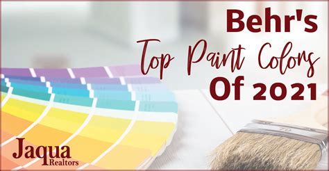 Behrs Top Paint Colors Of 2021