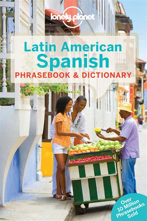 read and download lonely planet latin american spanish phrasebook and dictionary online