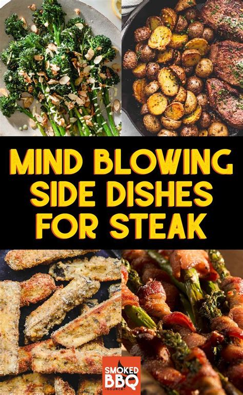 11 Mind Blowing Side Dishes For Steak Steak Side Dishes Steak Dinner