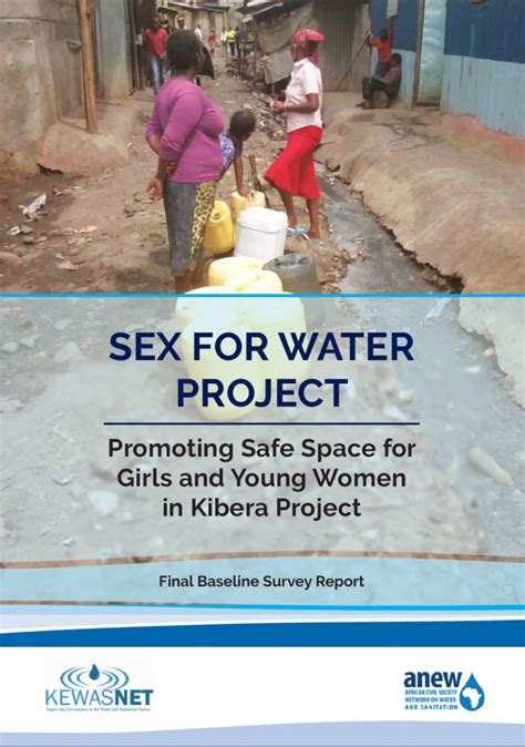 Sex For Water Promoting Safe Space For Girls And Young Women In Kibera Project Resources