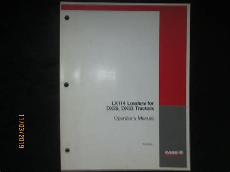 Case Ih Lx114 Loaders For Dx29 And Dx33 Tractors Operator`s Manual