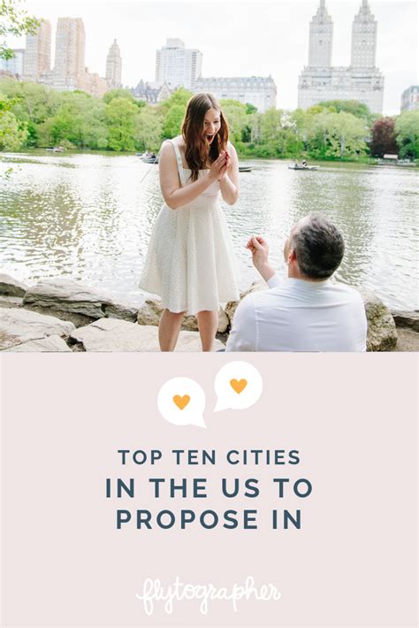 Top 10 Cities To Propose In The Us Proposal Proposal Photographer