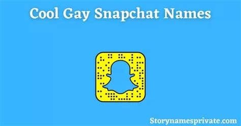 Best Gay Snapchat Names And Usernames