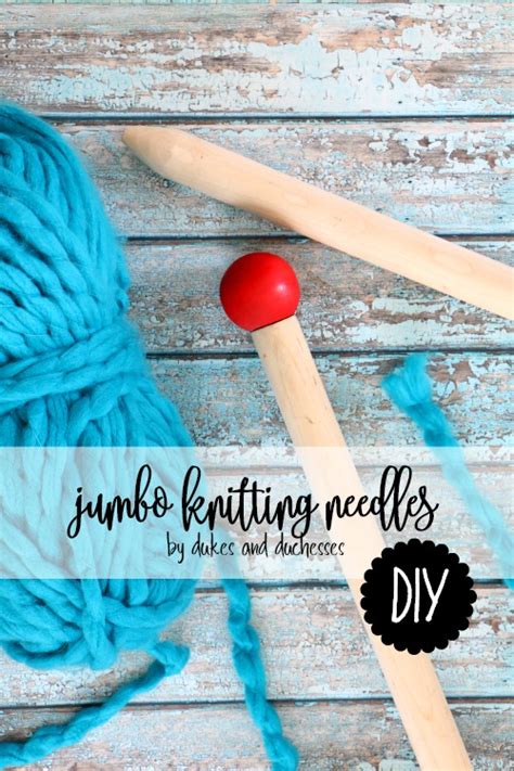 You could also make your own diy jumbo knitting needles, like betsy bond from the uk. DIY Jumbo Knitting Needles - Dukes and Duchesses