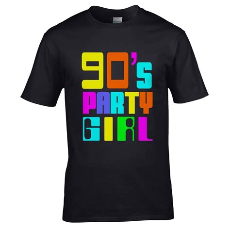 90 S Party Girl T Shirt Retro 90s Fancy Dress I Love 2 Party Unisex T Top