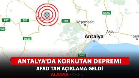 Antalya da korkutan deprem AFAD tan açıklama geldi