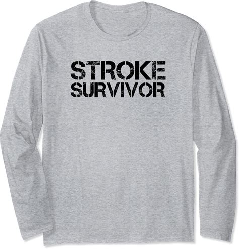 Stroke Survivor Long Sleeve T Shirt Uk Fashion