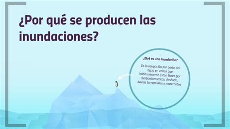 ¿por Qué Se Producen Las Inundaciones By Luis Lobinho On Prezi