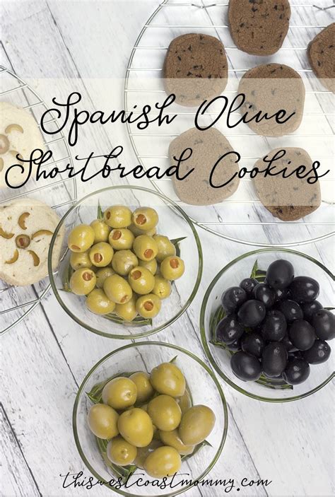 Spanish Olive Shortbread Cookies Two Ways This West Coast Mommy