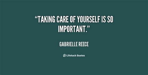 Quotes About Taking Care Of Yourself Quotesgram