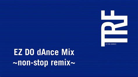 Ez Do Dance Mix ~non Stop Remix~ Dj Yg2 Youtube