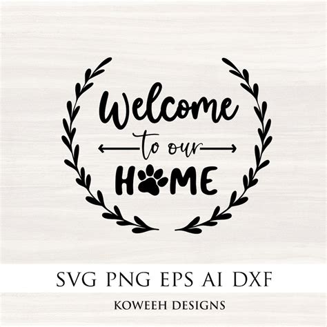 Welcome To Our Home Sign Svg Welcome Home Svg Welcome Wreath Etsy