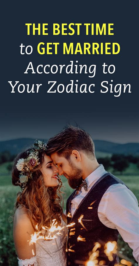The Best Time To Get Married According To Your Zodiac Sign Getting
