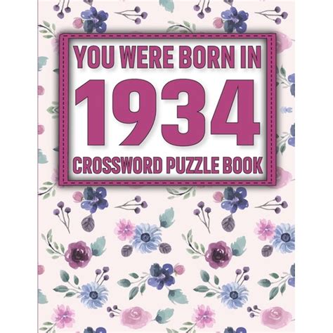 Crossword Puzzle Book You Were Born In 1934 Large Print Crossword