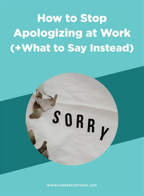 Do You Apologize Too Much Career Contessa Job Search Tips Career