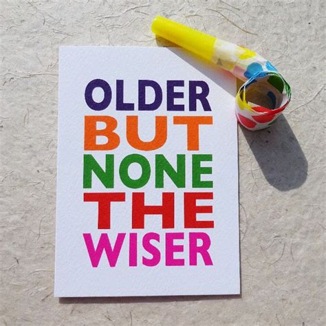 Older But None The Wiser Birthday Card Sma11 From Smashmouth Funny