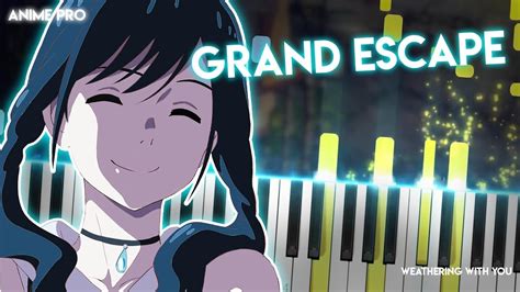 Grand Escape Tenki No Ko Ostsoundtrack Radwimps Feat Toko Miura