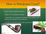 Images of How Is Marijuana Used