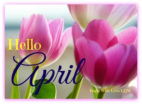 Pin By Nadine On Monthswelcome Hello April April Quotes Happy