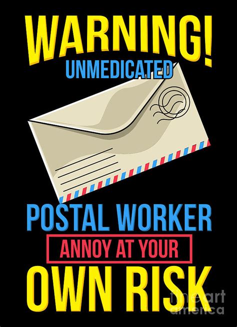 Funny Mailman T Postal Worker Annoy At Own Risk Digital Art By Fresan